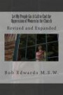 Let My People Go: A Call to End the Oppression of Women in the Church: Revised and Expanded (Revised;Expanded)