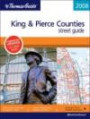 The Thomas Guide 2008 King & Pierce Counties Street Guide