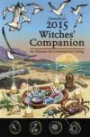 Llewellyn's 2015 Witches' Companion: An Almanac for Contemporary Living (Llewellyns Witches Companion)
