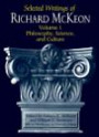 Selected Writings Of Richard Mckeon