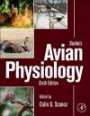Sturkie's Avian Physiology, Sixth Edition