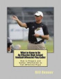 What to Know to Be an Effective High School Football Offensive Play Caller: How to Prepare and Gather Information to Call Offensive Plays