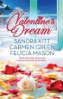 Valentine's Dream: Love Changes Everything\Sweet Sensation\Made in Heaven (Harlequin Kimani Arabesque)