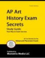 AP Art History Exam Secrets: Your Key to Exam Success; AP Test Review for the Advanced Placement Exam