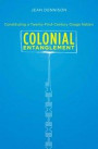 Colonial Entanglement