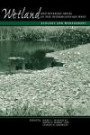 Wetland and Riparian Areas of the Intermountain West: Ecology and Management (Peter T. Flawn Series in Natural Resource Management and Conservation)