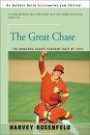 The Great Chase: The Dodgers-Giants Pennant Race of 1951