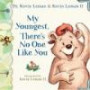 My Youngest, There's No One Like You (Birth Order Books)