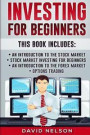 Investing for Beginners: An Introduction to the Stock Market, Stock Market Investing for Beginners, an Introduction to the Forex Market, Option