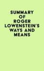 Summary of Roger Lowenstein's Ways and Means
