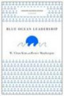 Blue Ocean Leadership (Harvard Business Review Classics)