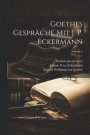Goethes Gesprche Mit J. P. Eckermann; Volume 2