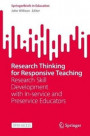 Research Thinking for Responsive Teaching