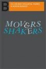 Movers and Shakers: The 100 Most Influential Figures in Modern Business (Ultimate Business Library)