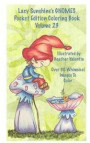 Lacy Sunshine's Gnomes Coloring Book Volume 23: Heather Valentin's Pocket Edition Whimsical Garden Gnomes Coloring For Adults and Children Of All Ages (Lacy Sunshine's Coloring Books)