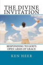The Divine Invitation: Responding to God's Open Arms of Grace
