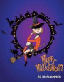 2018 Happy Halloween Planner: Happy Halloween Party Trick or Treat Planner. Plan Decoration Party Prop, Haunted House Plan Activities, Halloween Cos
