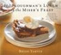 Ploughman's Lunch and the Miser's Feast: Authentic Pub Food, Restaurant Fare, and Home Cooking from Small Towns, Big Cities, and Country Villages Across the British Isles