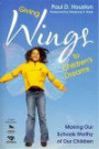 BUNDLE: Houston: Giving Wings to Children's Dreams + Callan: Achieving Success for New and Aspiring Superintendents + Rebore: Recruiting & Retaining Generation Y Teachers