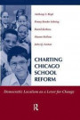 Charting Chicago School Reform