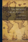 The World's Great Events