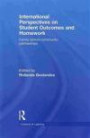 International Perspectives on Student Outcomes and Homework: Family-School-Community Partnerships (Contexts of Learning)