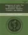 Allegories of exile: The alienated self in Shakespeare, Webster, Crashaw, and Milton