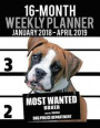 2018-2019 Weekly Planner - Most Wanted Boxer: Daily Diary Monthly Yearly Calendar Large 8.5' X 11' Schedule Journal Organizer