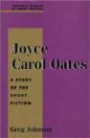 Joyce Carol Oates: A Study of the Short Fiction (Twayne's Studies in Short Fiction) (No 57)