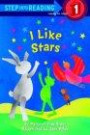 I Like Stars (Step Into Reading: A Step 1 Book (Hardcover))