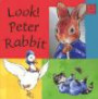 Peter Rabbit Seedlings:Look, Peter Rabbit Lift-the-Flap (Beatrix Potter Baby Books)