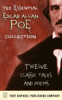 Essential Edgar Allan Poe Collection - Twelve Classic Tales and Poems - Unabridged