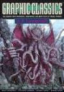 Graphic Classics Volume 4: H. P. Lovecraft - 2nd Edition (Graphic Classics (Graphic Novels))