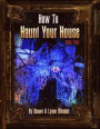 How to Haunt Your House, Book Four