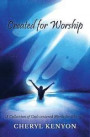 Created for Worship: A Collection of God-Centered Words for Worship