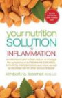 Your Nutrition Solution to Inflammation: A Meal-Based Plan to Help Reduce or Manage the Symptoms of Autoimmune Diseases, Arthritis, Fibromyalgia and ... as Decrease Risk for Other Serious Illnesses