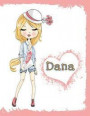 Dana: Personalized Journal, Diary, Notebook, 105 Lined Pages, Christmas, Birthday, Friendship Gifts for Girls, Teens, and Wo