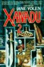 Xanadu 2 (Jane Yolen's Fantasy Anthology Series , Vol 2)