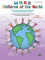 More Children of the World: Folk Songs and Fun Facts from Many Lands Arranged for Beginning 2-Part Voices (Teacher's Handbook)