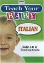 Teach Your Baby Italian (Teach Your Baby)