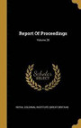 Report Of Proceedings; Volume 28