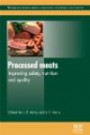 Processed Meats: Improving Safety, Nutrition and Quality (Woodhead Publishing Series in Food Science, Technology and Nutrition)
