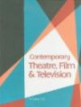 Contemporary Theatre, Film and Television, Volume 102: A Biographical Guide Featuring Performers, Directors, Writers, Producers, Designers, Managers, ... (Contemporary Theatre, Film, & Television)
