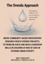 Micro-Community-Based Participatory Research Health Science Projects, to Problem-solve and Build Leadership skills in Children at risk of ACES in extreme Urban Poverty