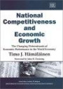 National Competitiveness and Economic Growth: The Changing Determinants of Economic Performance in the World Economy (New Horizons in Institutional & Evolutionary Economics S.)