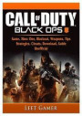 Call of Duty Black Ops 4 Game, Xbox One, Blackout, Weapons, Tips, Strategies, Cheats, Download, Guide Unofficial