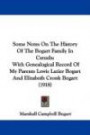 Some Notes On The History Of The Bogart Family In Canada: With Genealogical Record Of My Parents Lewis Lazier Bogart And Elizabeth Cronk Bogart