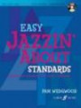Easy Jazzin' About Standards: Favorite Jazz Standards for Piano / Keyboard (Book & CD) (Faber Edition: Jazzin' about)