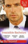 Irresistible Bachelors: The Count of Castelfino / Secretary by Day, Mistress by Night / Sweet Surrender with the Millionaire (Mills & Boon by Request)