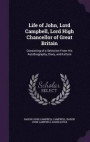 Life of John, Lord Campbell, Lord High Chancellor of Great Britain